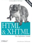 HTML and XHTML: The Definitive Guide