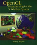 OpenGL Programming for the X Windows System 