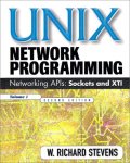 UNIX Network Programming Vol 1: Networking APIs - Sockets and XTI